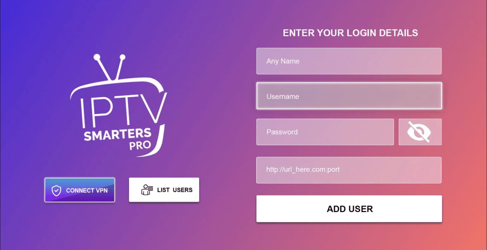 IPTV SMARTERS PRO SETUP GUIDE